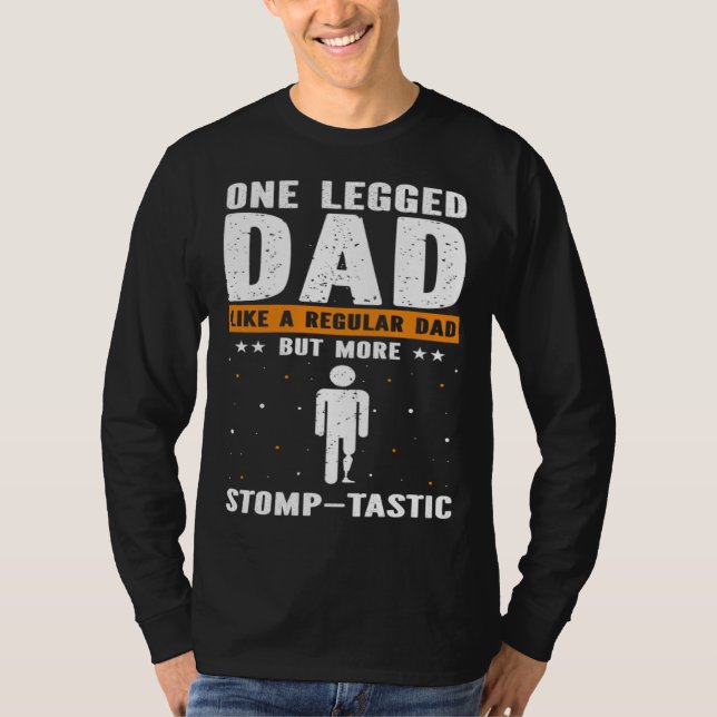 Fake Limb Quote for Artificial Leg and Prosthetic  T Shirt (Framsida)
