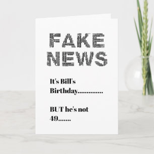 FAKE NEWS 50 Birthday Hälsning Kort
