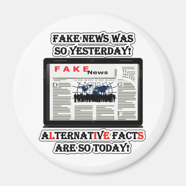 Fake News and Alternative Facts Round Magnet (Framsidan)