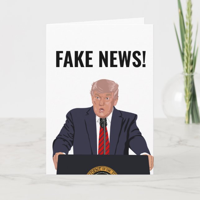 FAKE NEWS! FUNNY TRUMP BIRTHDAY Card Kort (Framsida)