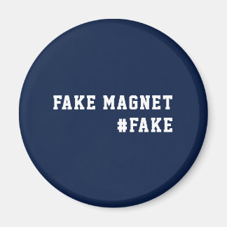 Fake News Humor Fake Magnet