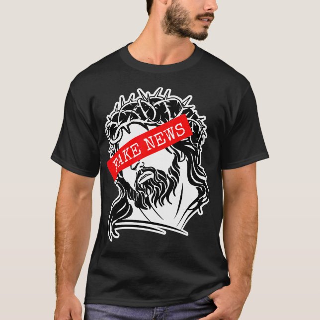 Fake News Jesus Inspired Fake Religion Related Fal T Shirt (Framsida)