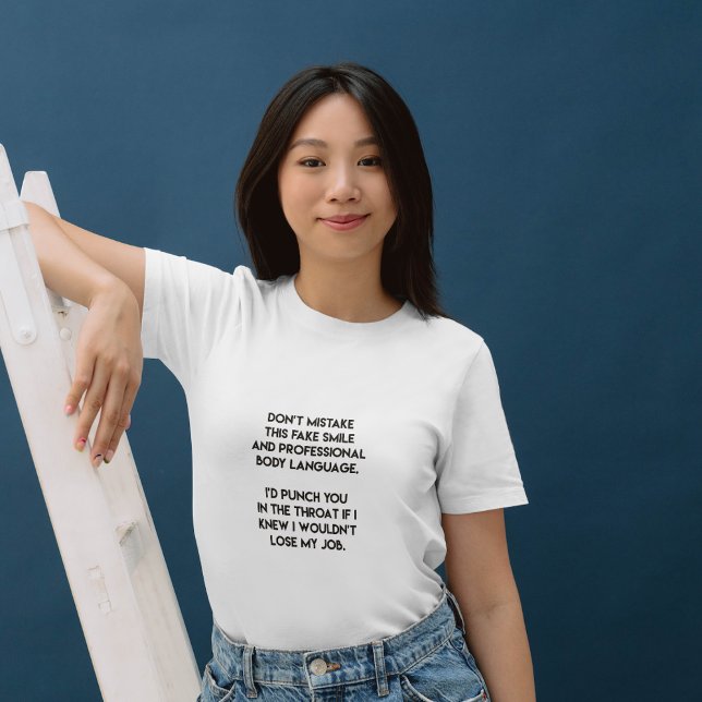 Fake Smile - Lustigt, Sarkastic Quote Tee (Skapare uppladdad)