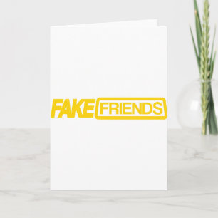 Fake-vänner Kort
