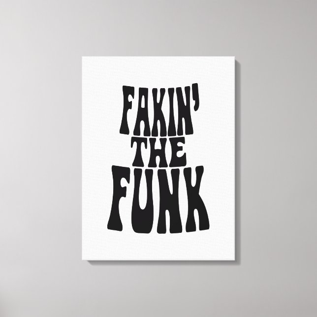Fakin's Funk Canvastryck (Framsida)