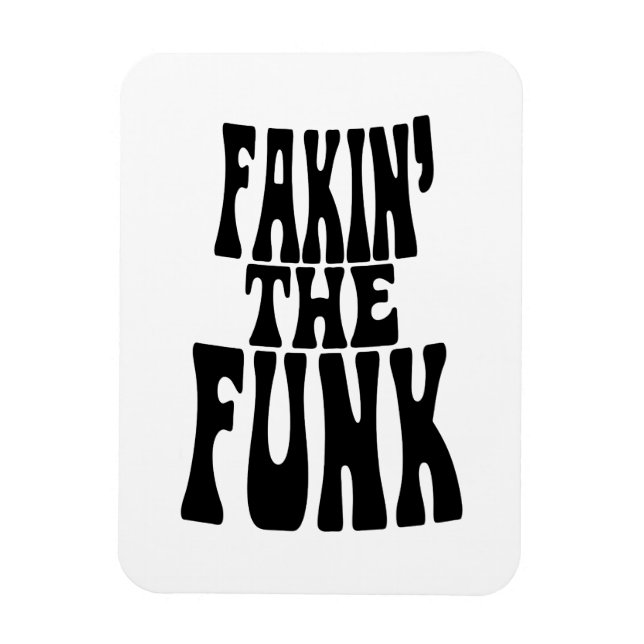 Fakin's Funk Magnet (Vertikal)