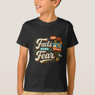 Fakta före rädsla t shirt
