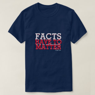Fakta måste matcha - en MisterP-skiva T Shirt