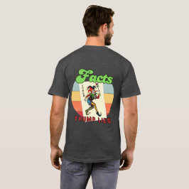 Fakta Trump Ljuger T-Shirt