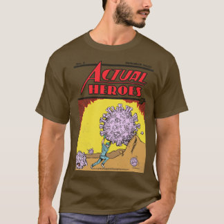 Faktiska hjältar t shirt