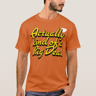 Faktiskt en stor affär t shirt