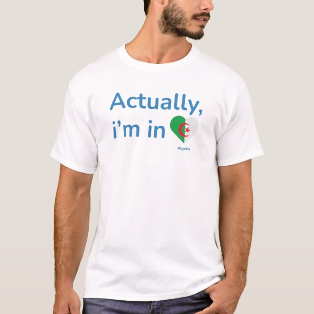 Faktiskt i Algeriet T Shirt (Framsida)