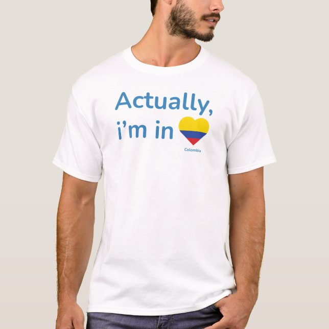 Faktiskt i Colombia T Shirt (Framsida)