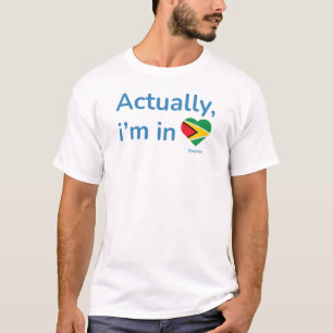 Faktiskt i Guyana T Shirt