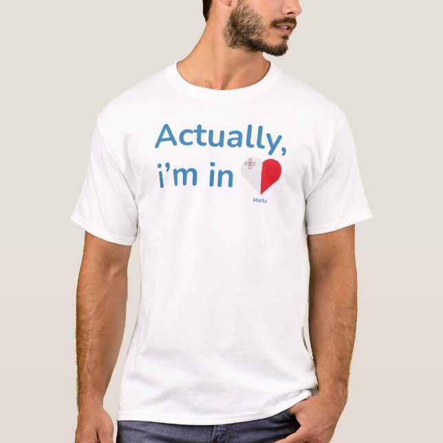 Faktiskt i Malta T Shirt (Framsida)
