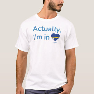 Faktiskt i Nauru T Shirt