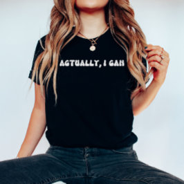 Faktiskt kan jag flytta motiv t shirt