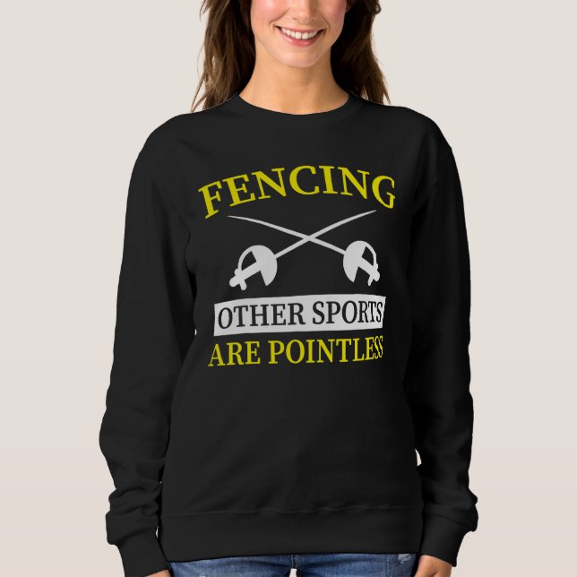 Fäktning  Andra Sporter Är Meningslösa  1 T Shirt (Framsida)