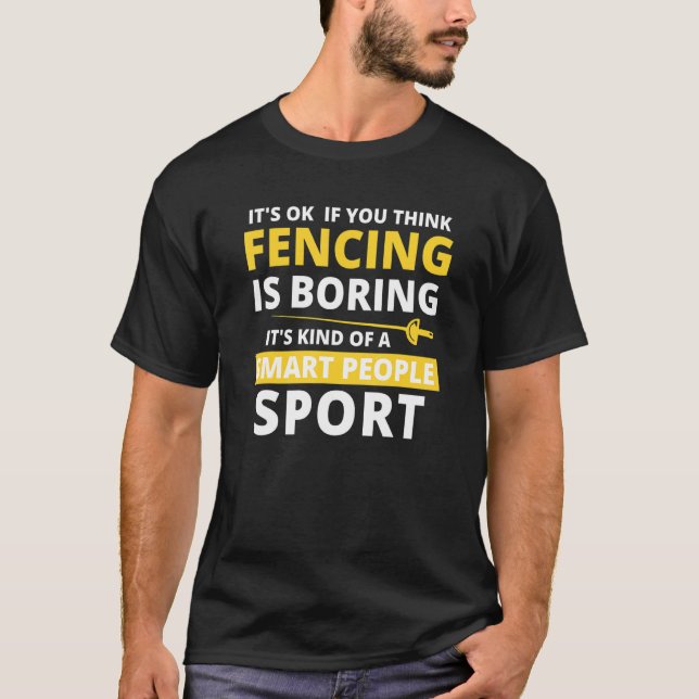 Fäktning är en idrott för smarta människor t shirt (Framsida)