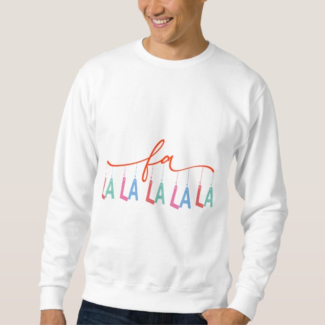 Falalala Sweatshirt (Framsida)