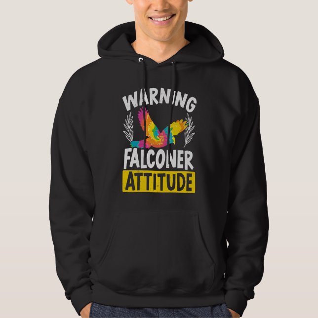 Falconry Bird  Ornithology Falcon Falconer Attitud Hoodie (Framsida)