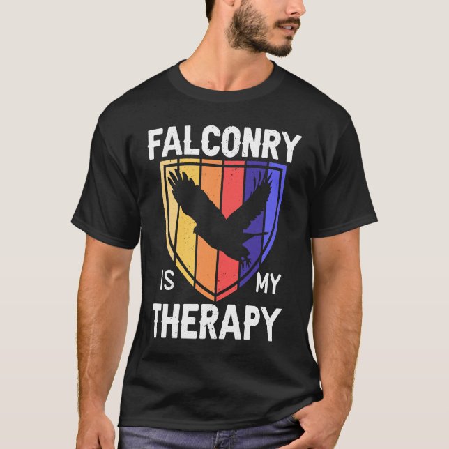 Falconry Is My Therapy Bird  Falconry Falcon T Shirt (Framsida)