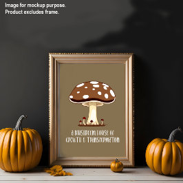 Fall Aesthetics Mushroom Inspitive Positive Vibes Poster