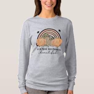Fall är bevis för att förändringen är vacker t shirt