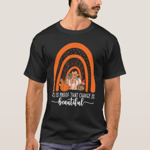 Fall är ett bevis på att förändringen är en vacker t shirt
