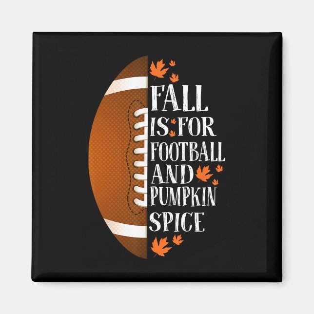 Fall är för fotboll och pumpkin Spice Game Day Co. Magnet (Framsidan)