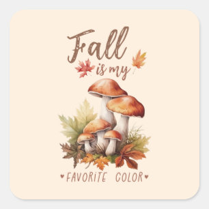 Fall är min favorit Färg - svamprum Fyrkantigt Klistermärke