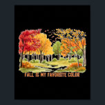 Fall är min favoritsäsong Färg Löv Halloween Poster<br><div class="desc">Fall är min favorite Färg Season Löv Halloween Roligt</div>