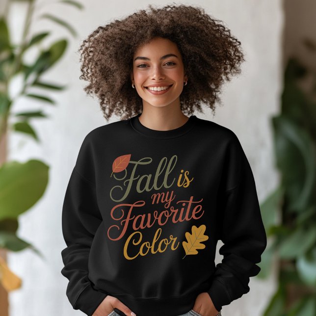 Fall är min favoritsäsong t shirt (Fall is my Favorite Color sweater)