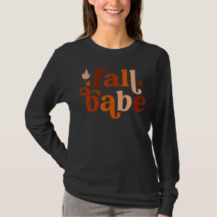 Fall Babe Höst löv Vintage Stil Kärlek Thanksg T Shirt