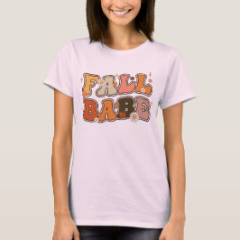 Fall Babe T-Shirt