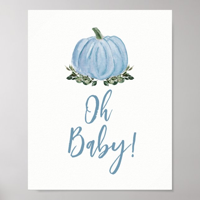 Fall Blue Pumpkin Baby Shower Oh Baby Sign Poster (Framsidan)