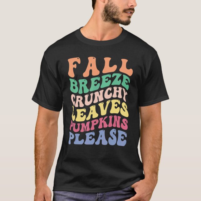 Fall Breeze Crunchy Löv Pumpkins, snälla Fall T Shirt (Framsida)