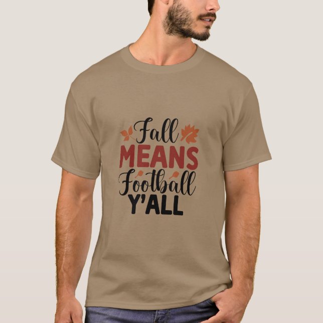 Fall Elak Football Y'all T Shirt (Framsida)