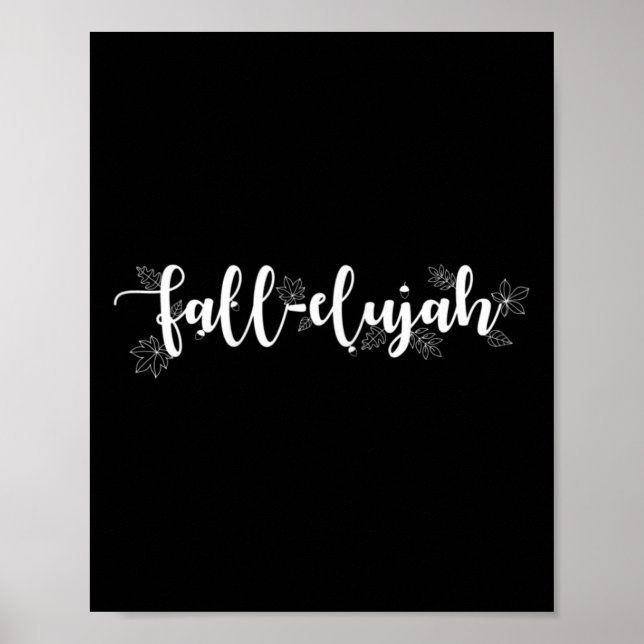 Fall-elujah Tee Women's Fall Kärlek Höst löv Poster (Framsidan)