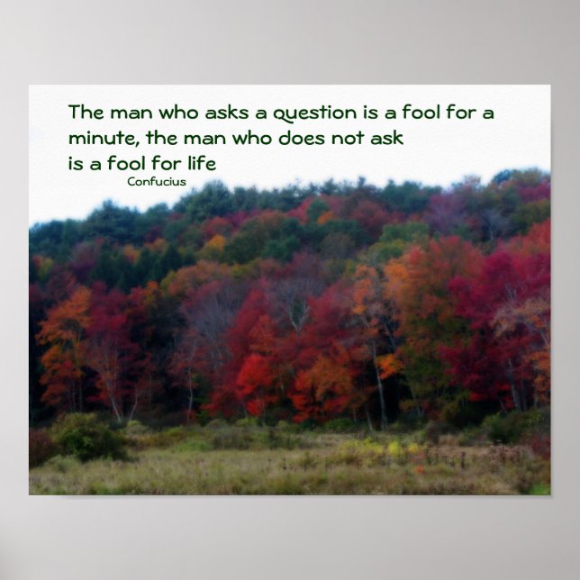 Fall Foliage Fält Confucius inspirational Quote Poster (Framsidan)