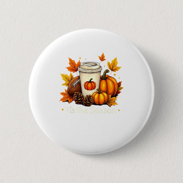 Fall Football Tis The Season Pumpkin Autumn Coffee Knapp (Framsida)