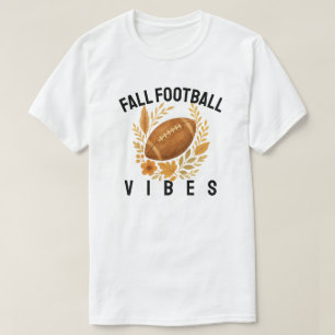 Fall Football Vibes T Shirt
