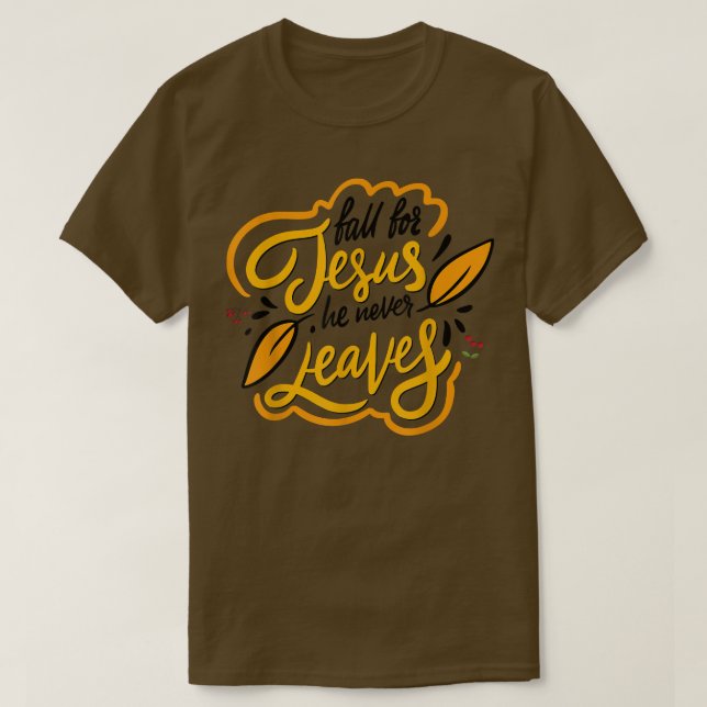Fall For Jesus, Autumn Gift  T Shirt (Design framsida)