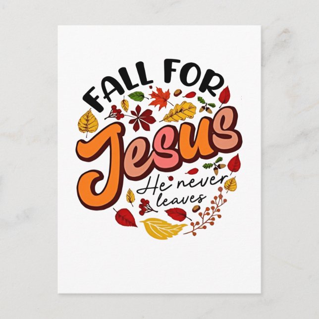 Fall för Jesus Han Lämnar aldrig Fall Thanksgiving Helg Vykort (Framsida)