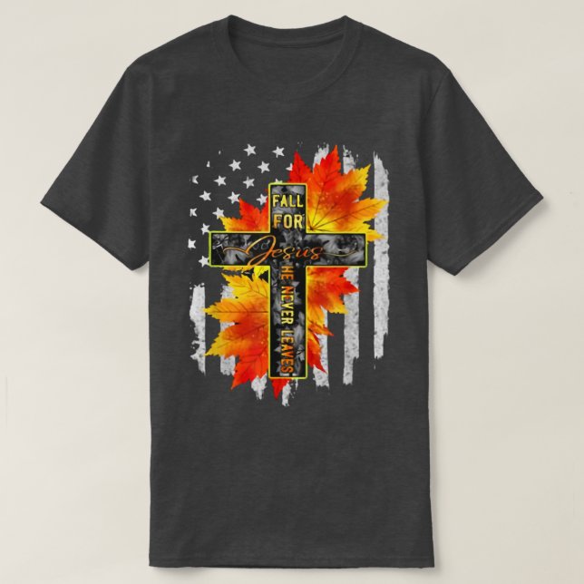 Fall för Jesus Han Lämnar aldrig Jesus Höst Amerik T Shirt (Design framsida)