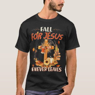 Fall för Jesus Han Lämnar aldrig solrossaith Jes T Shirt