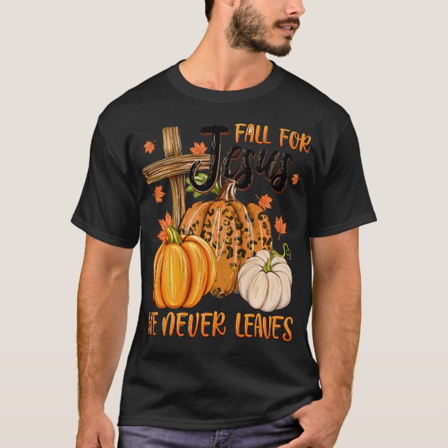 Fall för Jesus Han Lämnar aldrig T Shirt (Framsida)