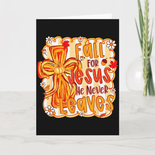 Fall For Jesus He Never Leaves Christian Faith Cro Kort (Framsida)
