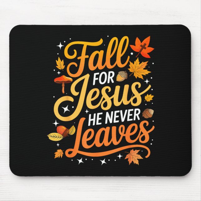 Fall For Jesus He Never Leaves Leaves Autumn Chris Musmatta (Framsidan)