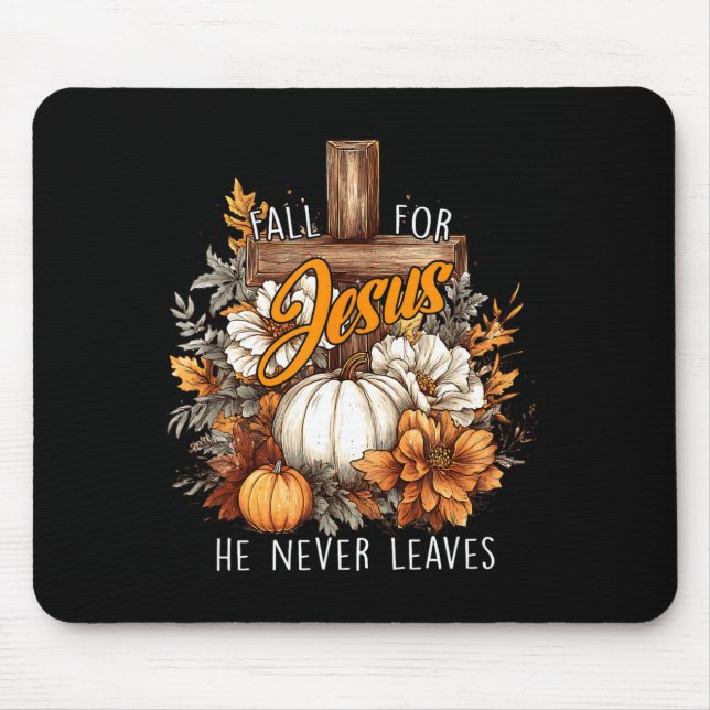 Fall For Jesus He Never Leaves Pumpkin Flower Jesu Musmatta (Framsidan)